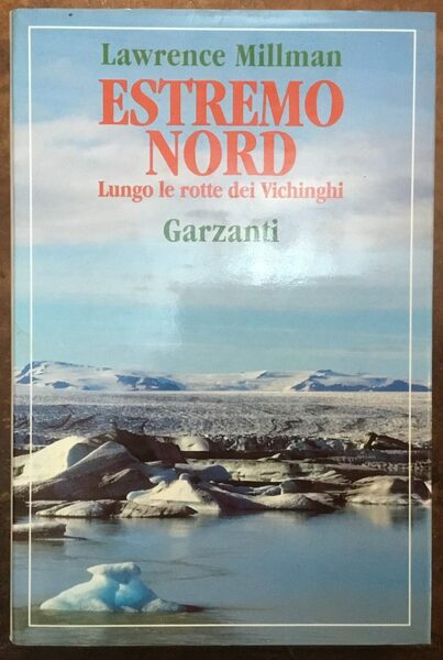 Estremo nord. Lungo le rotte dei Vichinghi