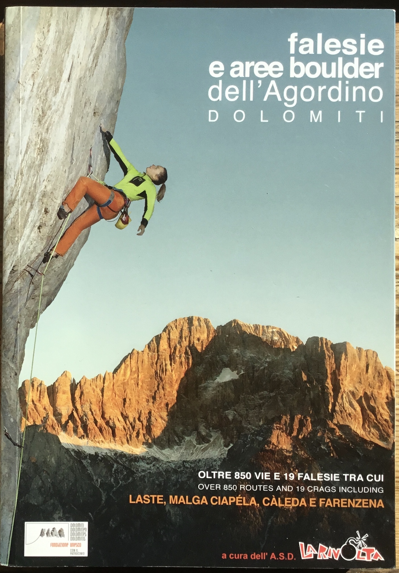 Falesie e aree boulder Dell’Agordino. Dolomiti