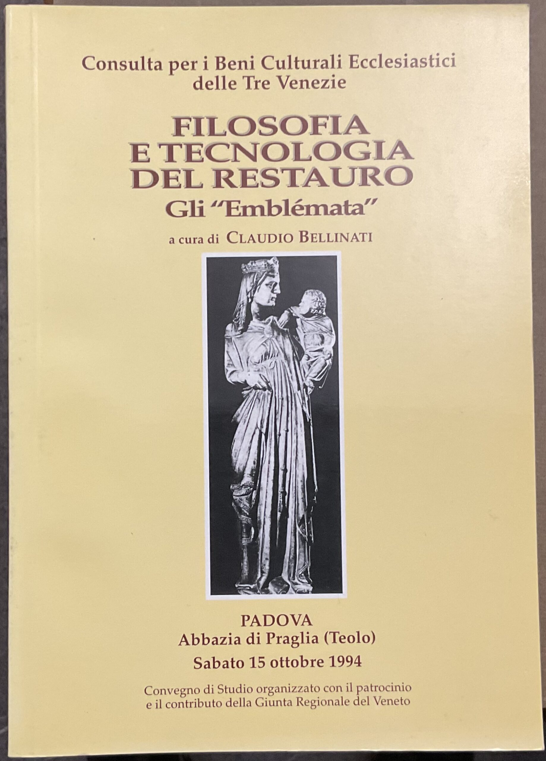 Filosofia e tecnologia del restauro. Gli “Emblémata”