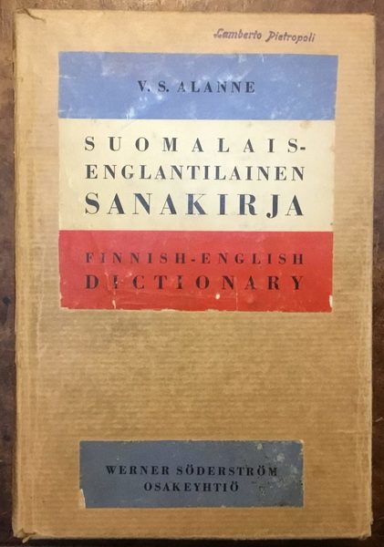 Finnish-English Dictionary. Soumalais-Englantilainen Sanakirja