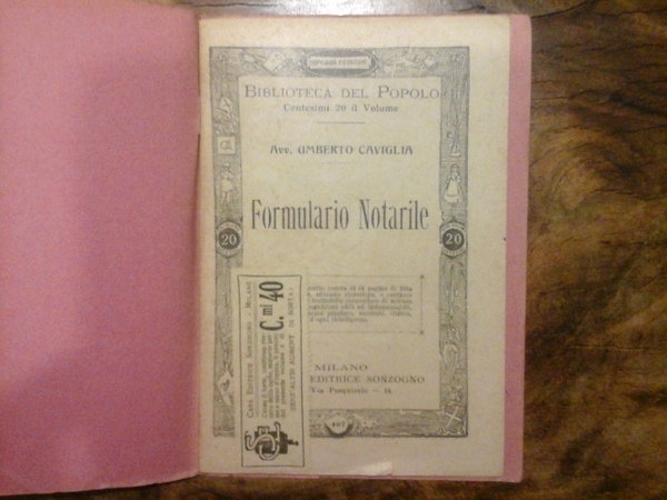 Formulario notarile. Biblioteca del popolo, vol. 407