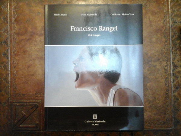 Francisco Rangel. Col tempo