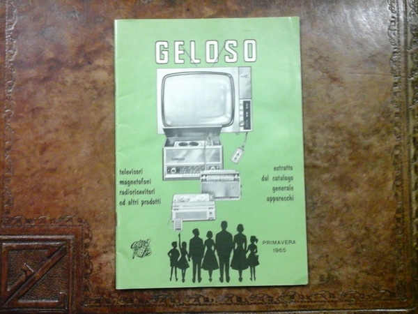 Geloso. Estratto dal catalogo generale apparecchi. Primavera 1965