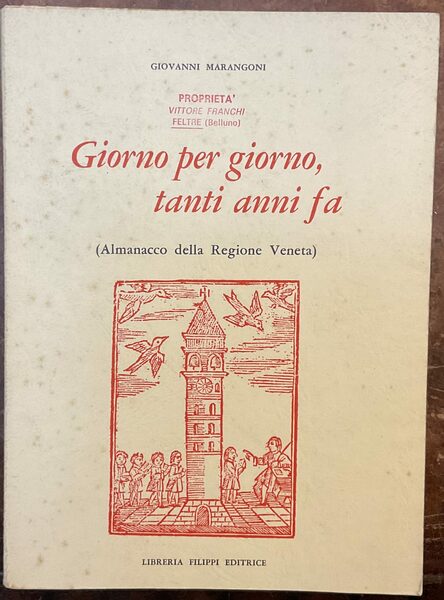 Giorno per giorno, tanti anni fa (Almanacco della Regione Veneta)