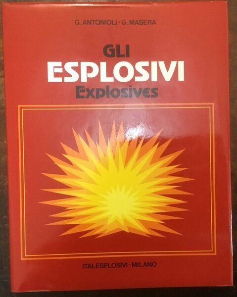 Gli esplosivi. Explosives