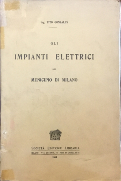 Gli Impianti elettrici del Municipio di Milano