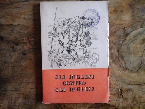 Gli inglesi contro gli inglesi. Giudizi e critiche dei maggiori …