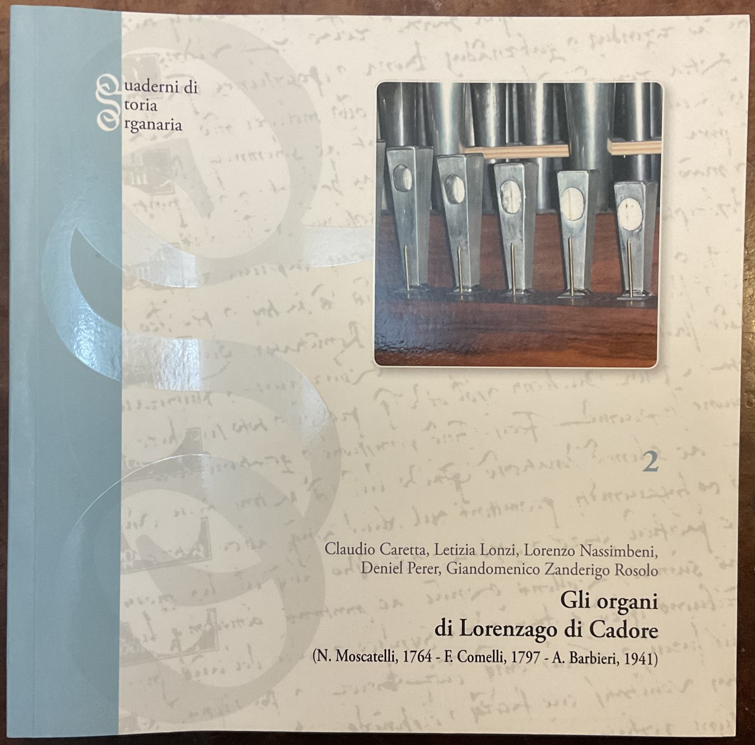 Gli organi di Lorenzago di Cadore (N. Moscatelli, 1974 - …