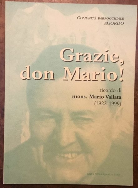 Grazie, don Mario! Ricordo di mons. Mario Vallata (1922 - …