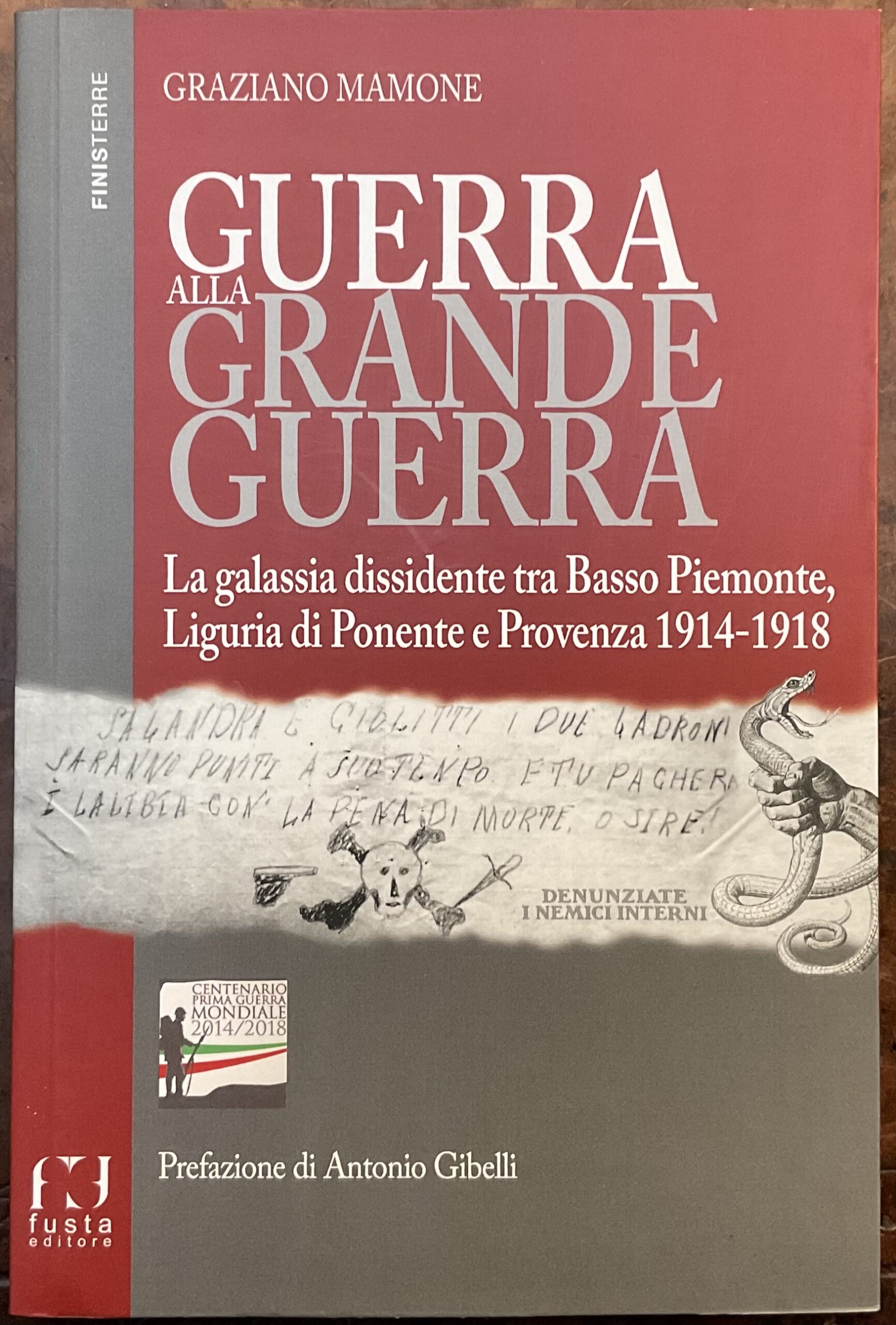 Guerra alla Grande Guerra. La galassia dissidente tra Basso Piemonte, …