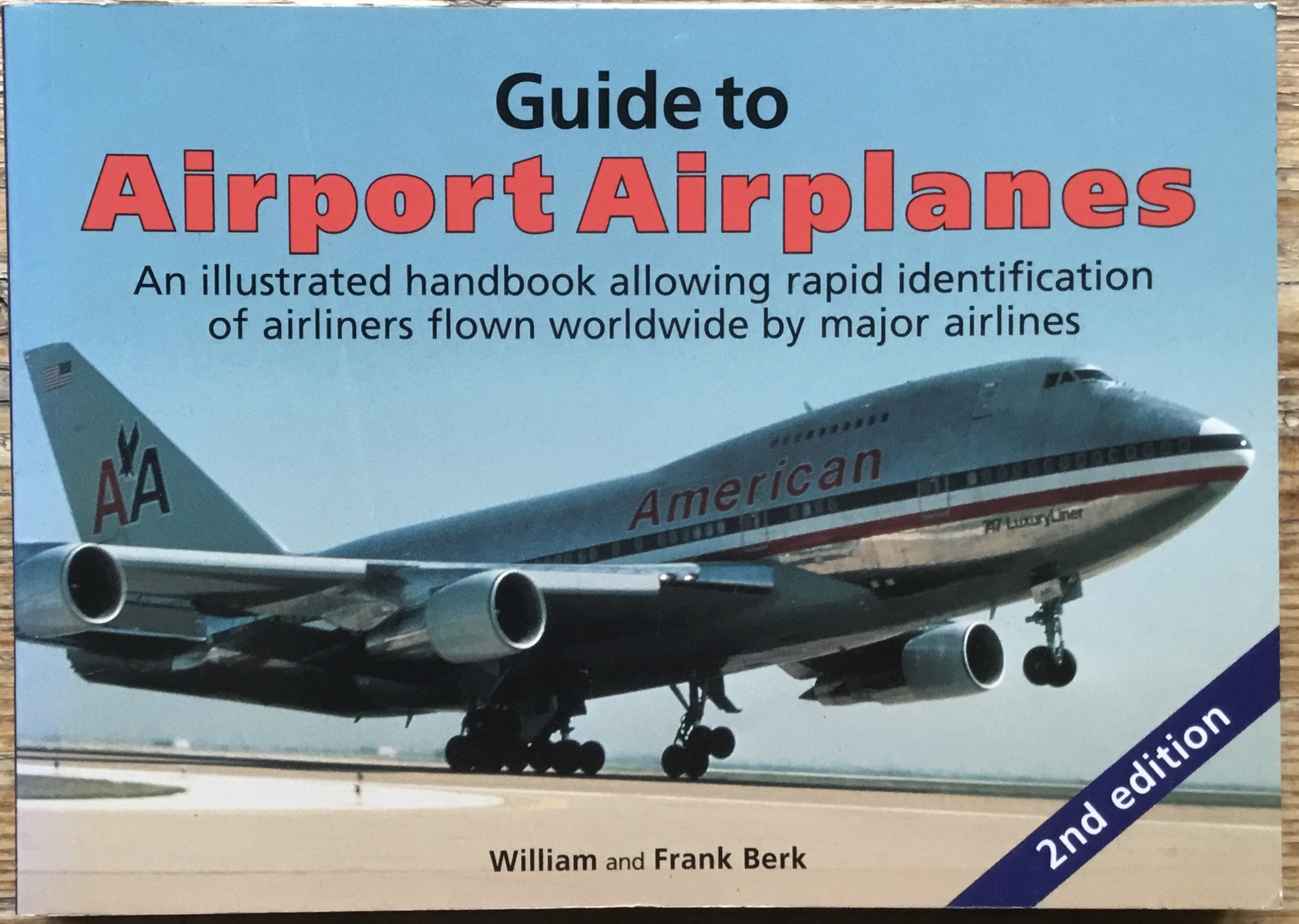 Guide to Airport Airplanes. An illustrated handbook allowing rapid identification …