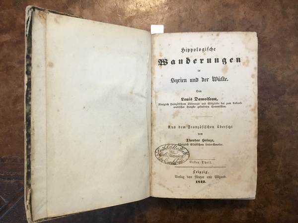 Hippologische Wanderungen in Syrien und der Wüste. Aus dem Französischen …