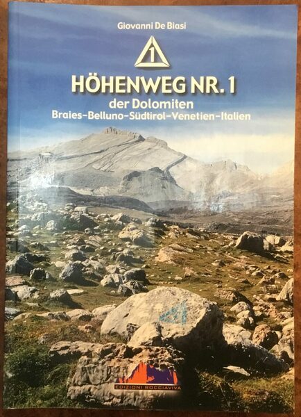 Höhenweg Nr. 1 der Dolomiten. Braies-Belluno-Sudtirol-Venetien-Italien