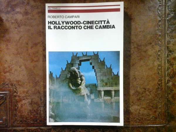 Hollywood - Cinecittà. Il racconto che cambia