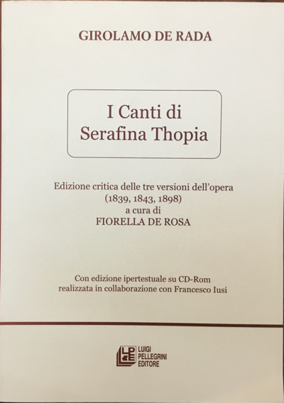 I canti di Serafina Thopia. Edizione critica delle tre versioni …