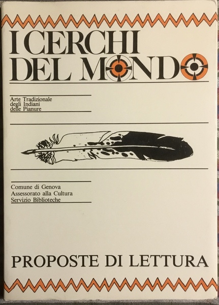 I cerchi del mondo. Arte tradizionale degli Indiani delle Pianure