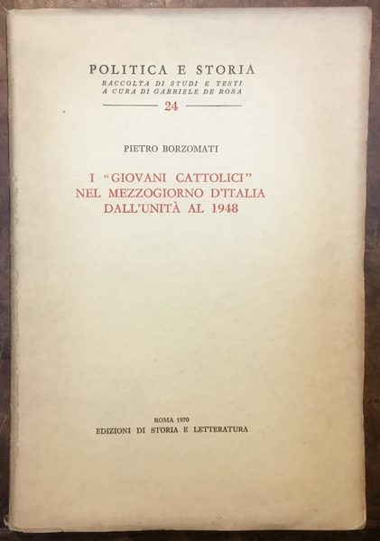 I «Giovani cattolici» nel Mezzogiorno d'Italia dall'unità al 1948