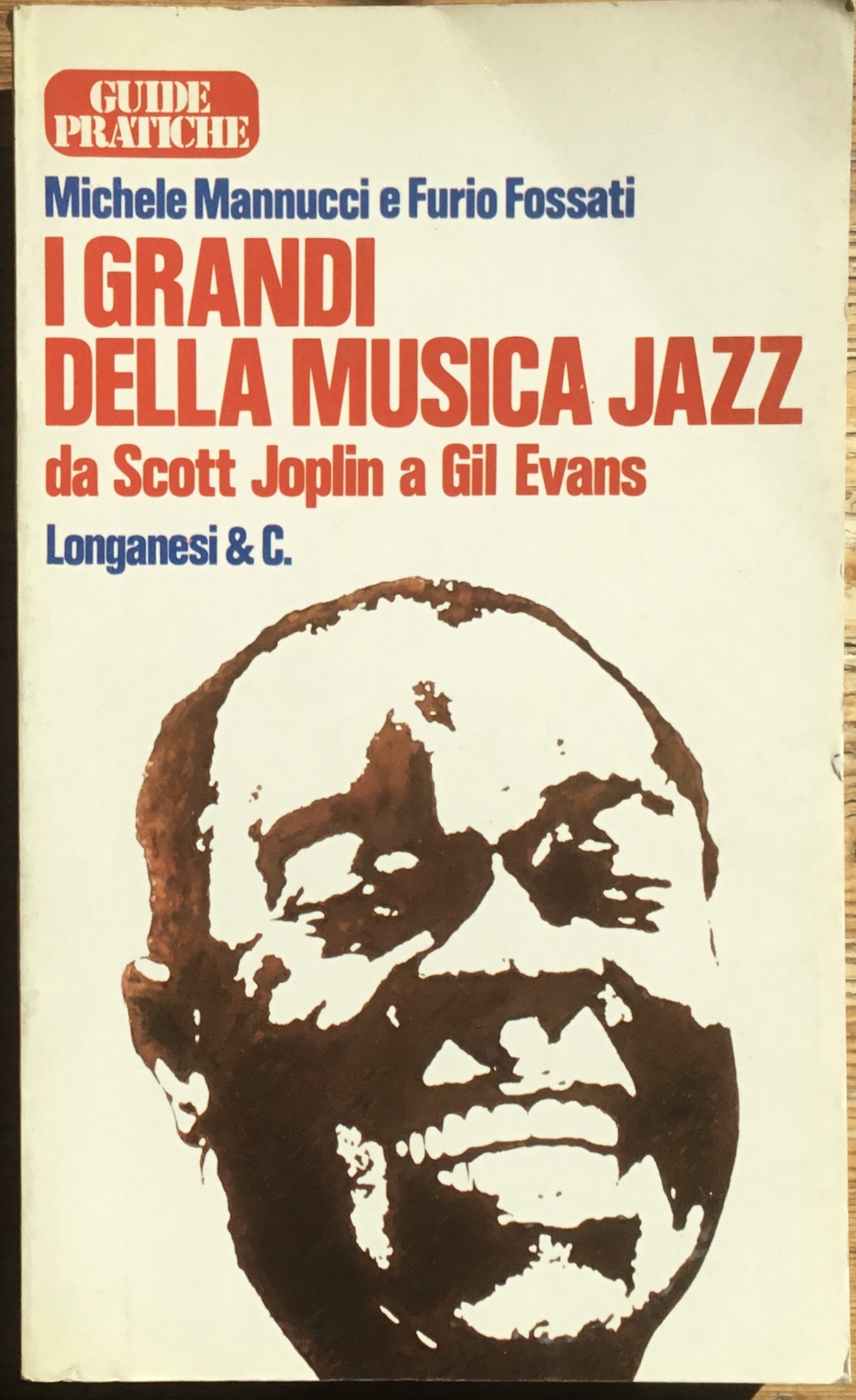 I grandi della musica Jazz da Scott Joplin a Gil …