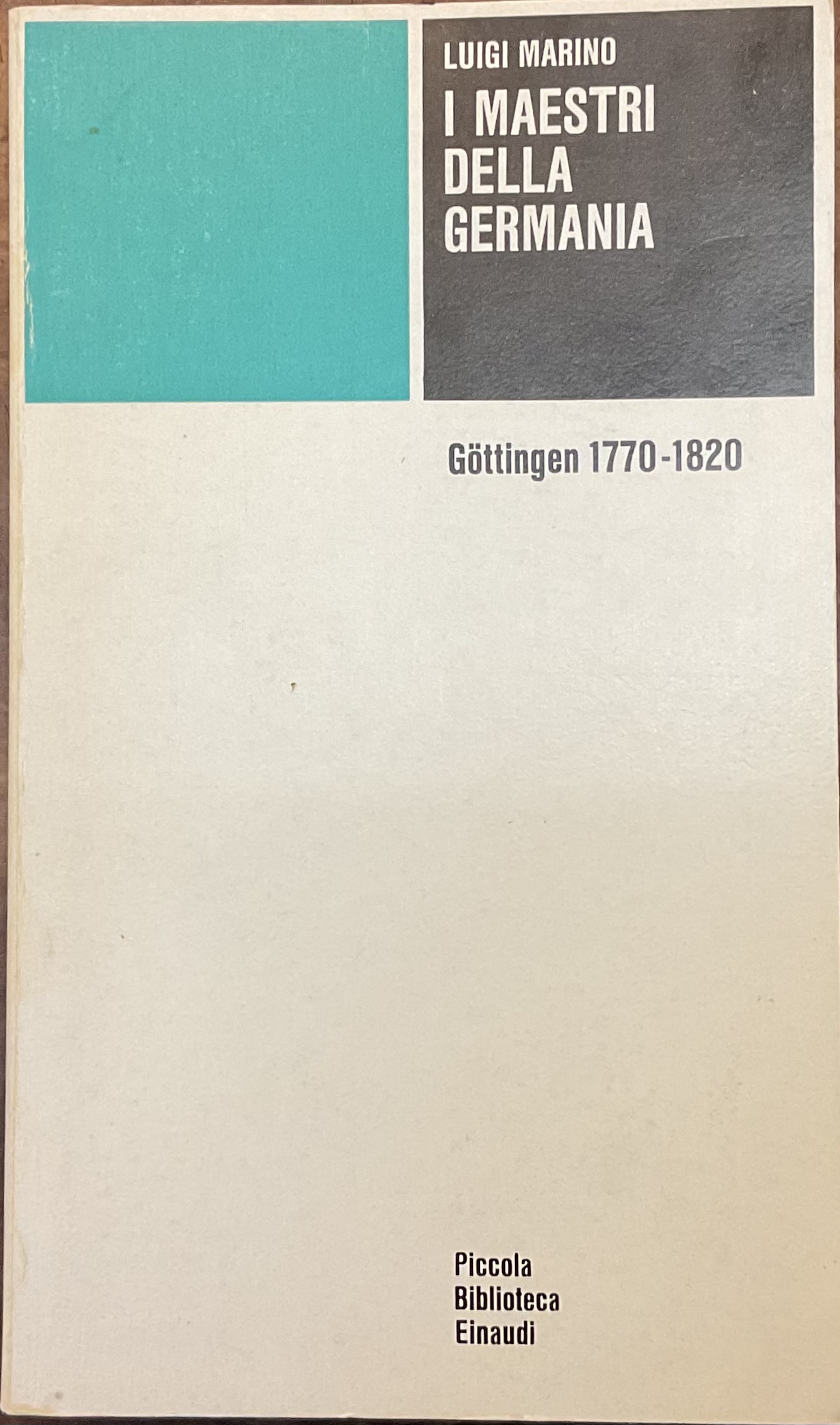 I maestri della Germania. Göttingen 1770-1820