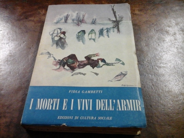 I morti e i vivi dell'ARMIR