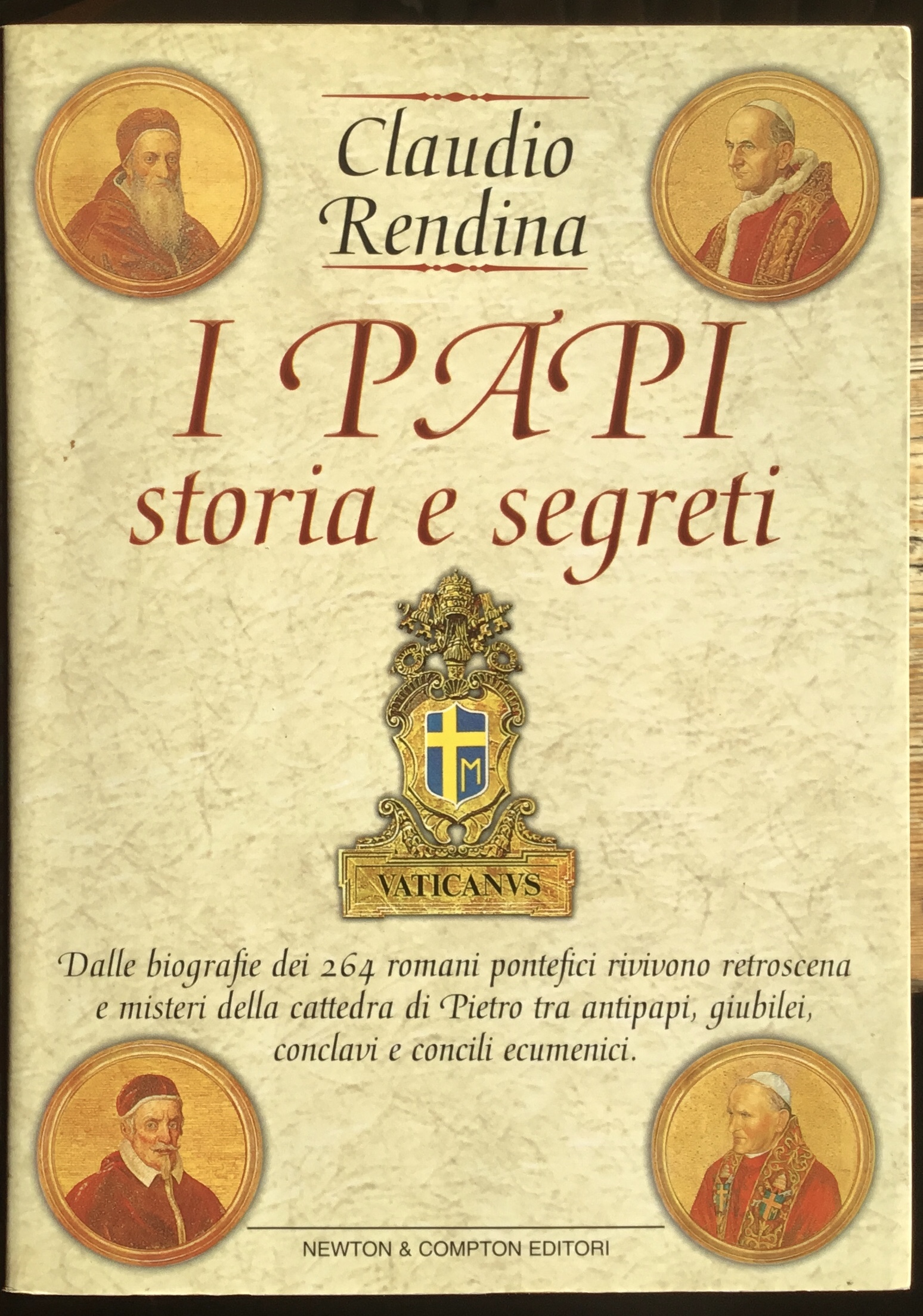 I Papi. Storia e segreti.