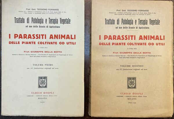 I Parassiti animali delle piante coltivate od utili. Due volumi