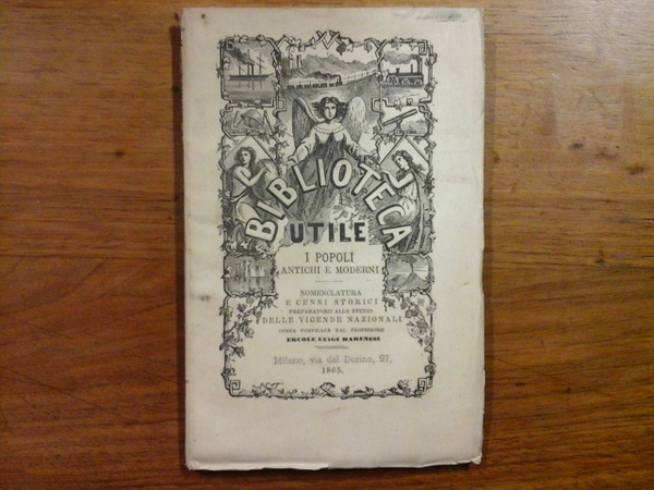 I popoli antichi e moderni. Nomenclatura e cenni storici preparatorii …