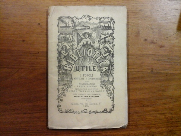 I POPOLI ANTICHI E MODERNI. NOMENCLATURA E CENNI STORICI PREPARATORII …