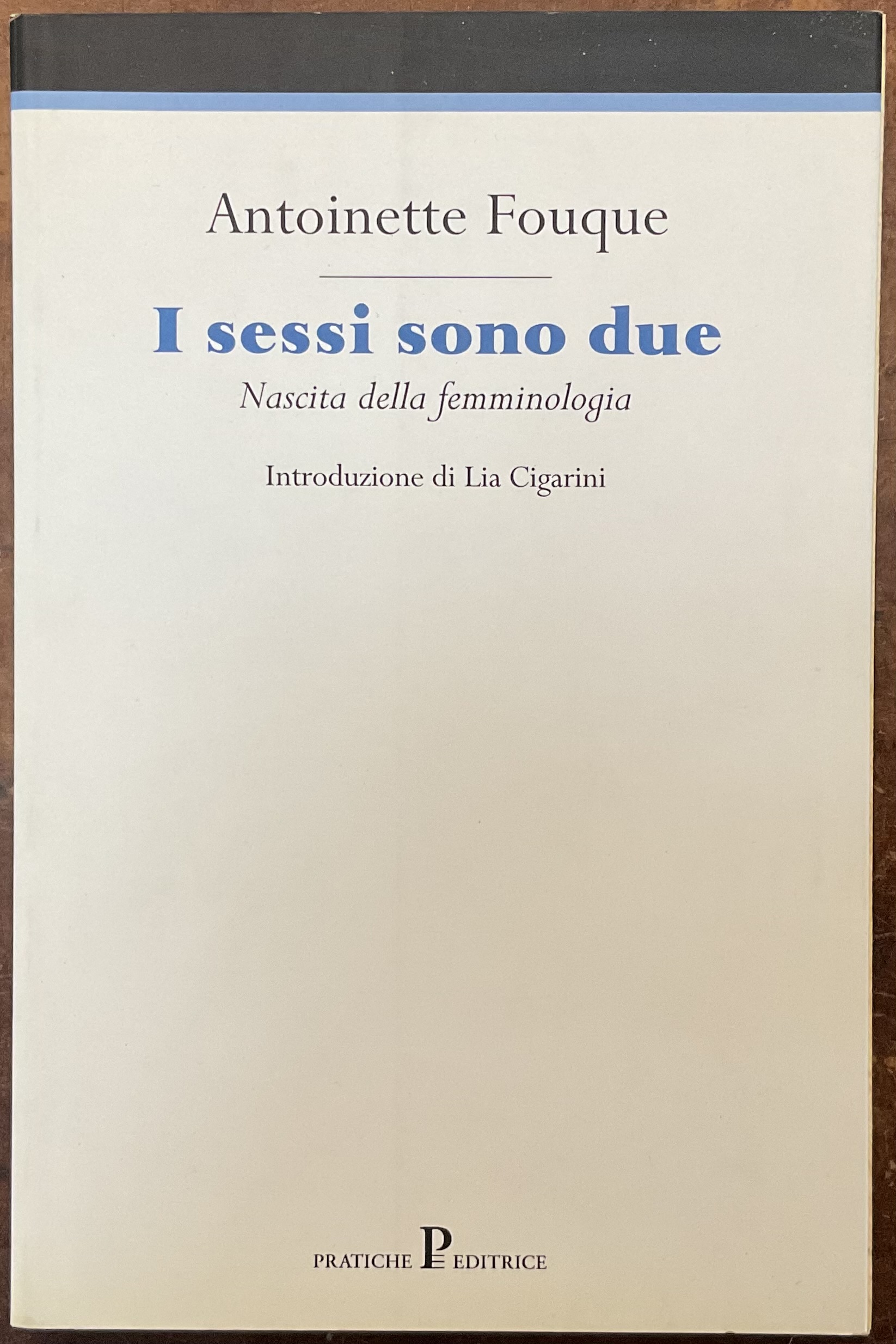 I sessi sono due. Nascita della femminologia