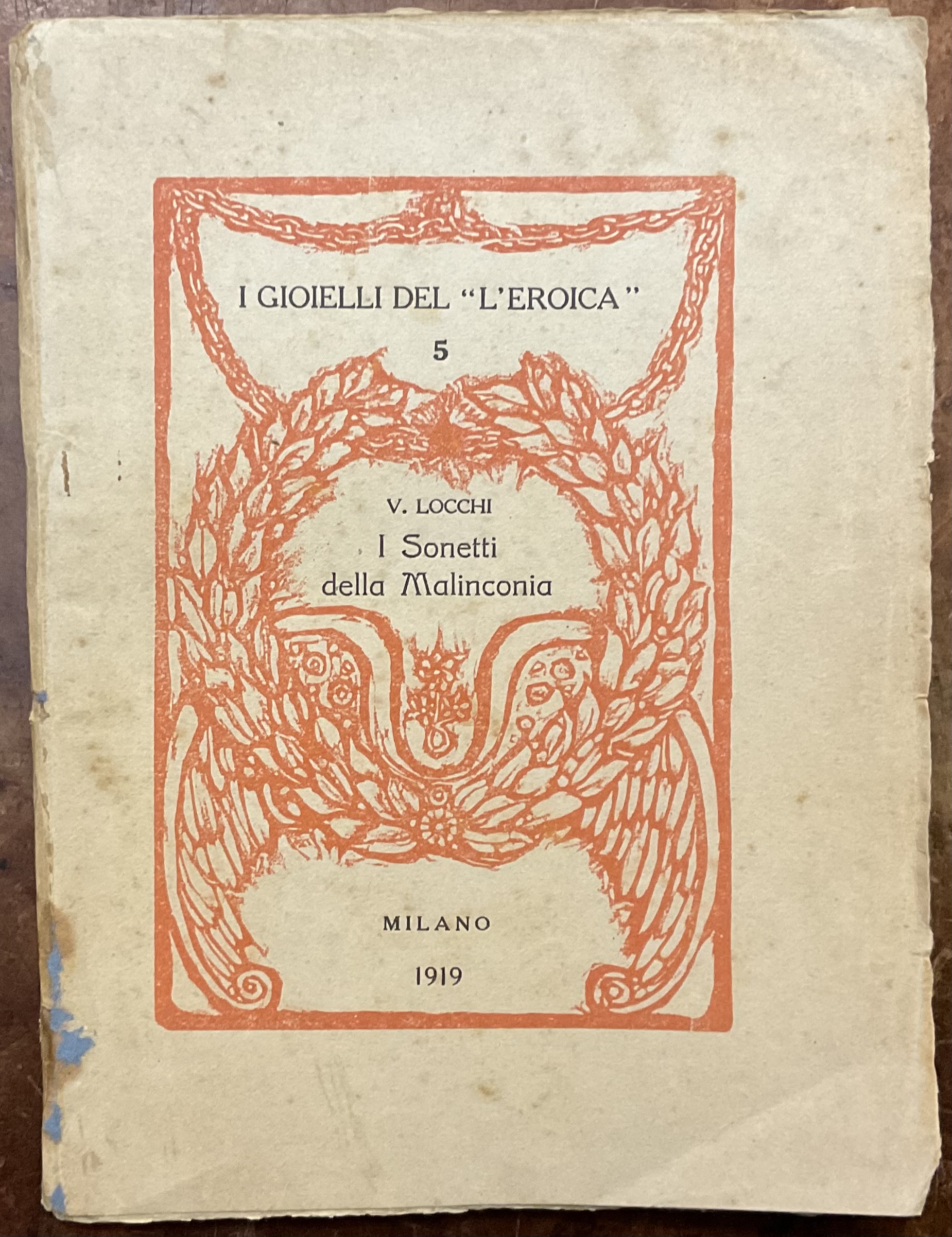 I sonetti della malinconia. I gioielli del “L’Eroica” 5