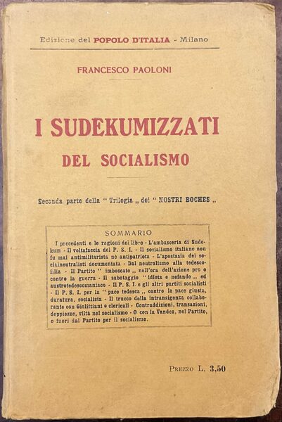 I sudekumizzati del socialismo. Seconda parte della trilogia" dei ‘Nostri …