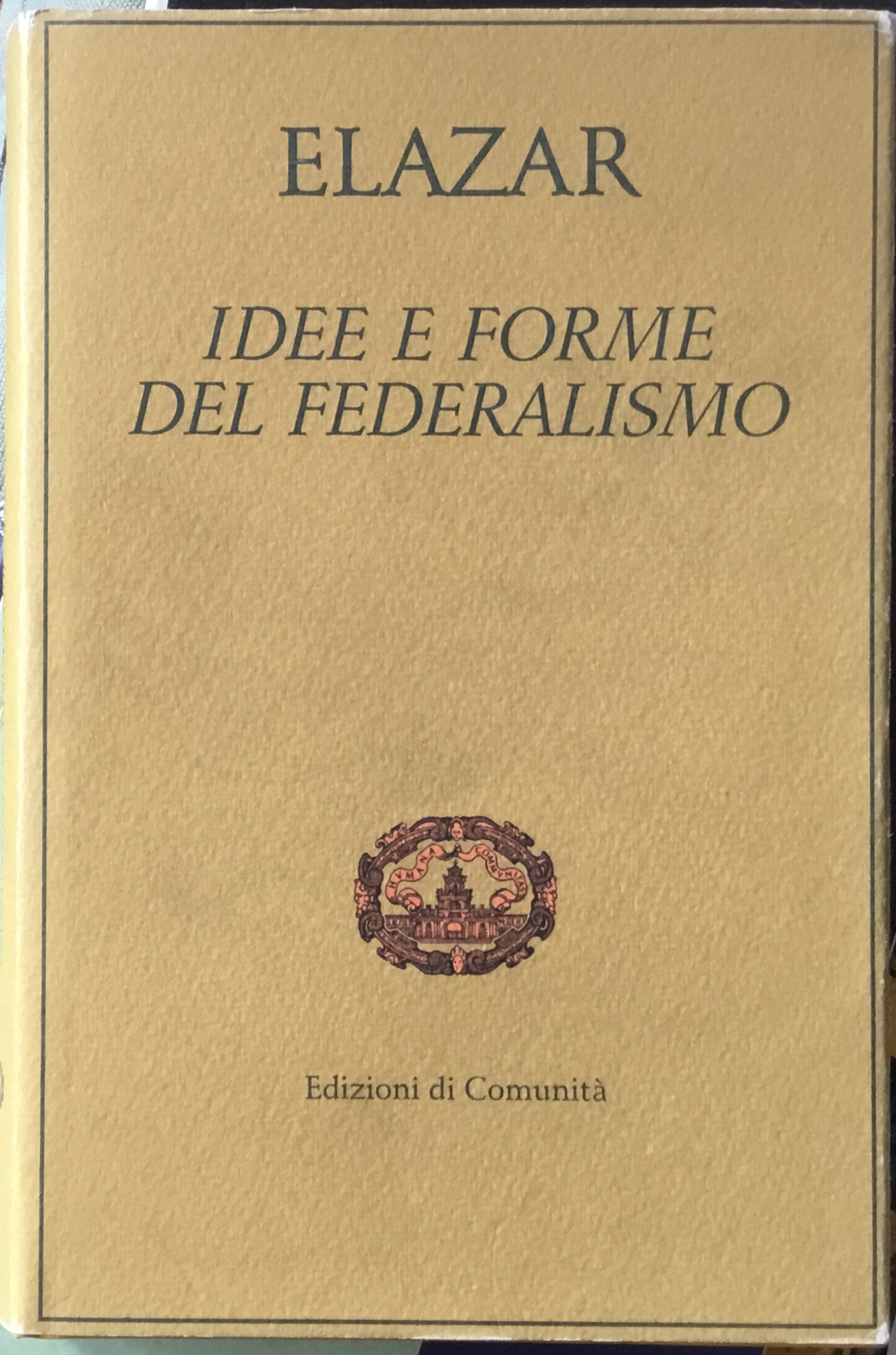 Idee e forme del federalismo
