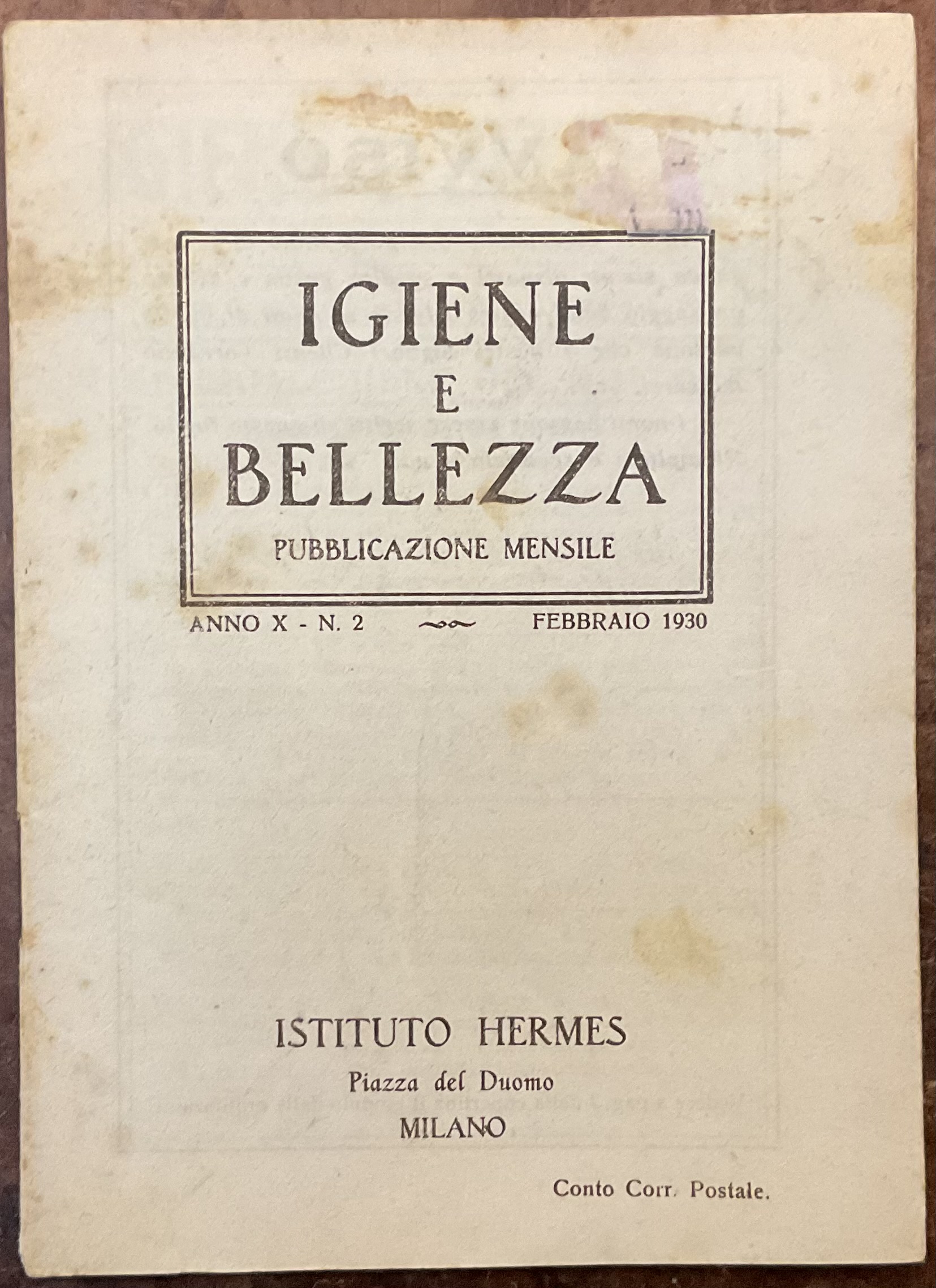 Igiene e bellezza. Pubblicazione mensile. Anno X - N.2. Febbraio …