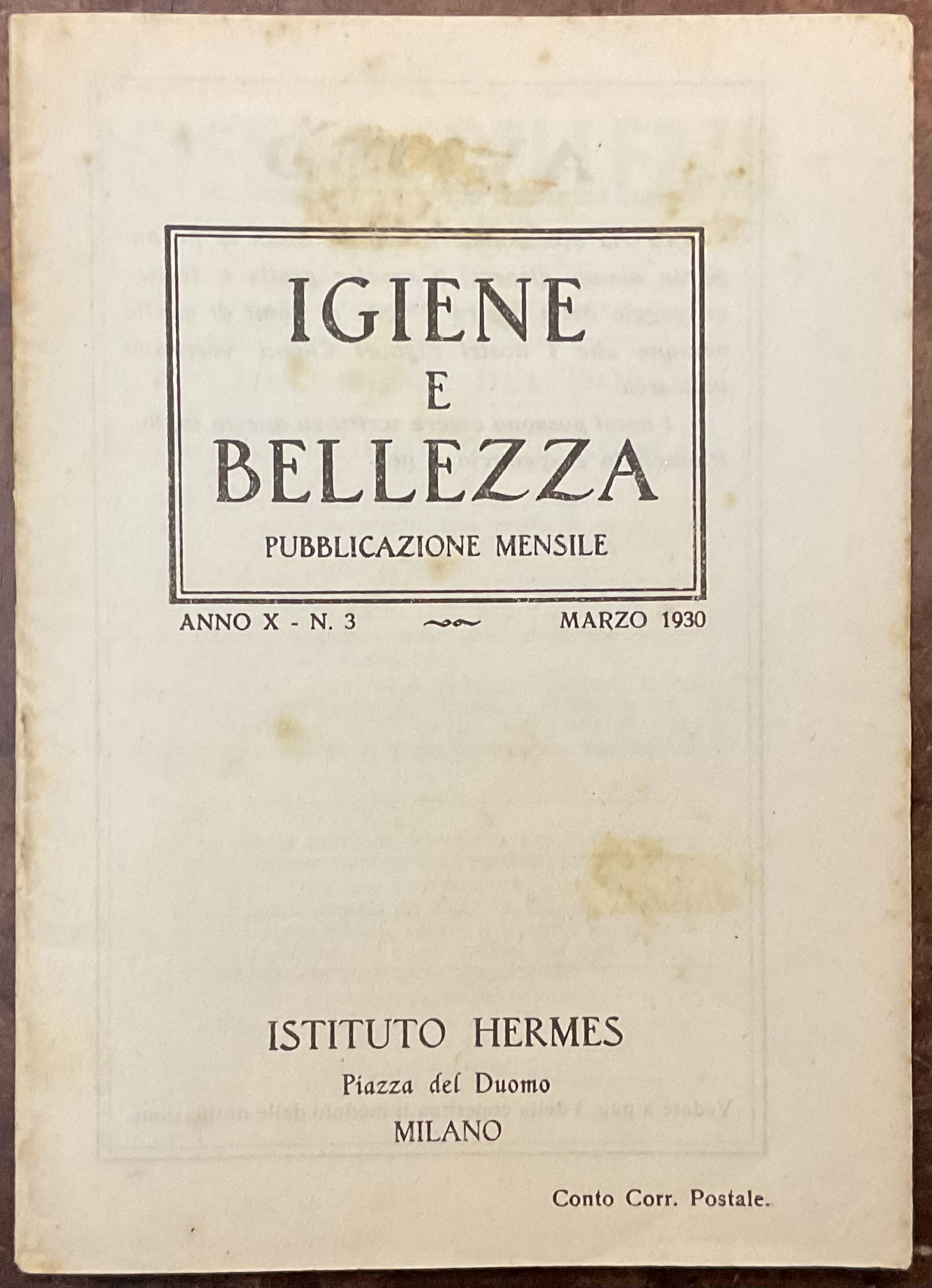 Igiene e bellezza. Pubblicazione mensile. Anno X - N.3. Marzo …