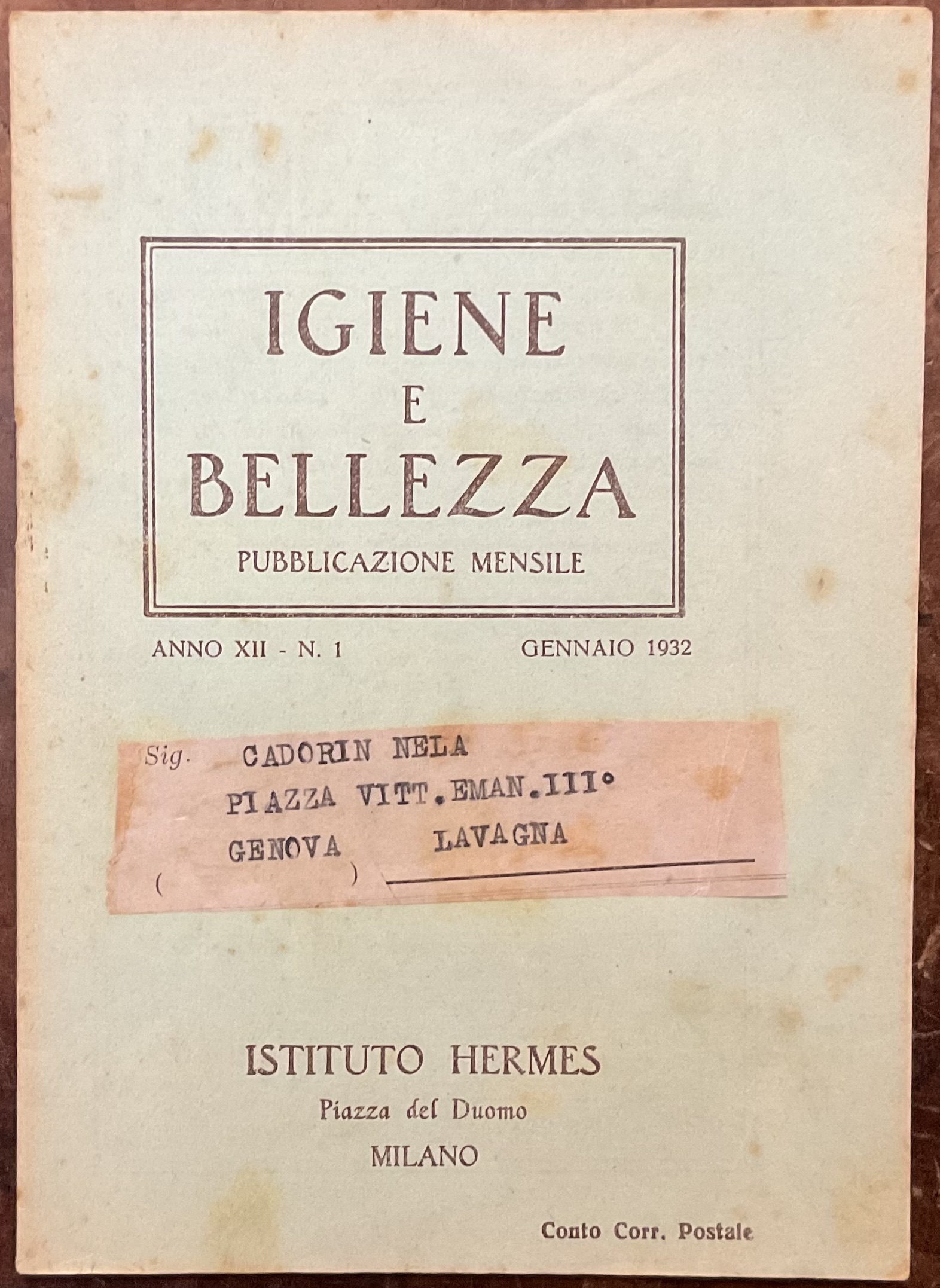 Igiene e bellezza. Pubblicazione mensile. Anno XII - N.1. Gennaio …