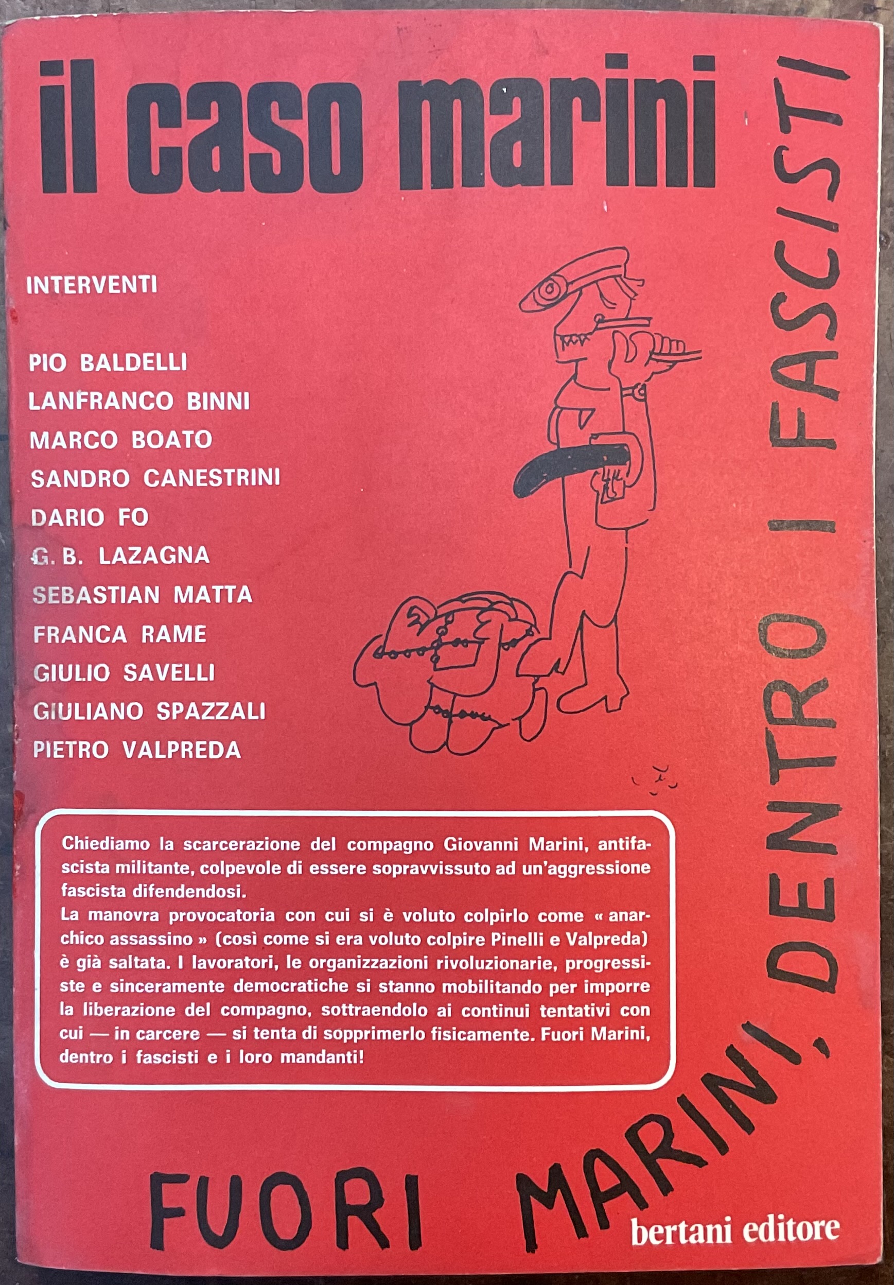 Il Caso Marini. Fuori Marini dentro i fascisti