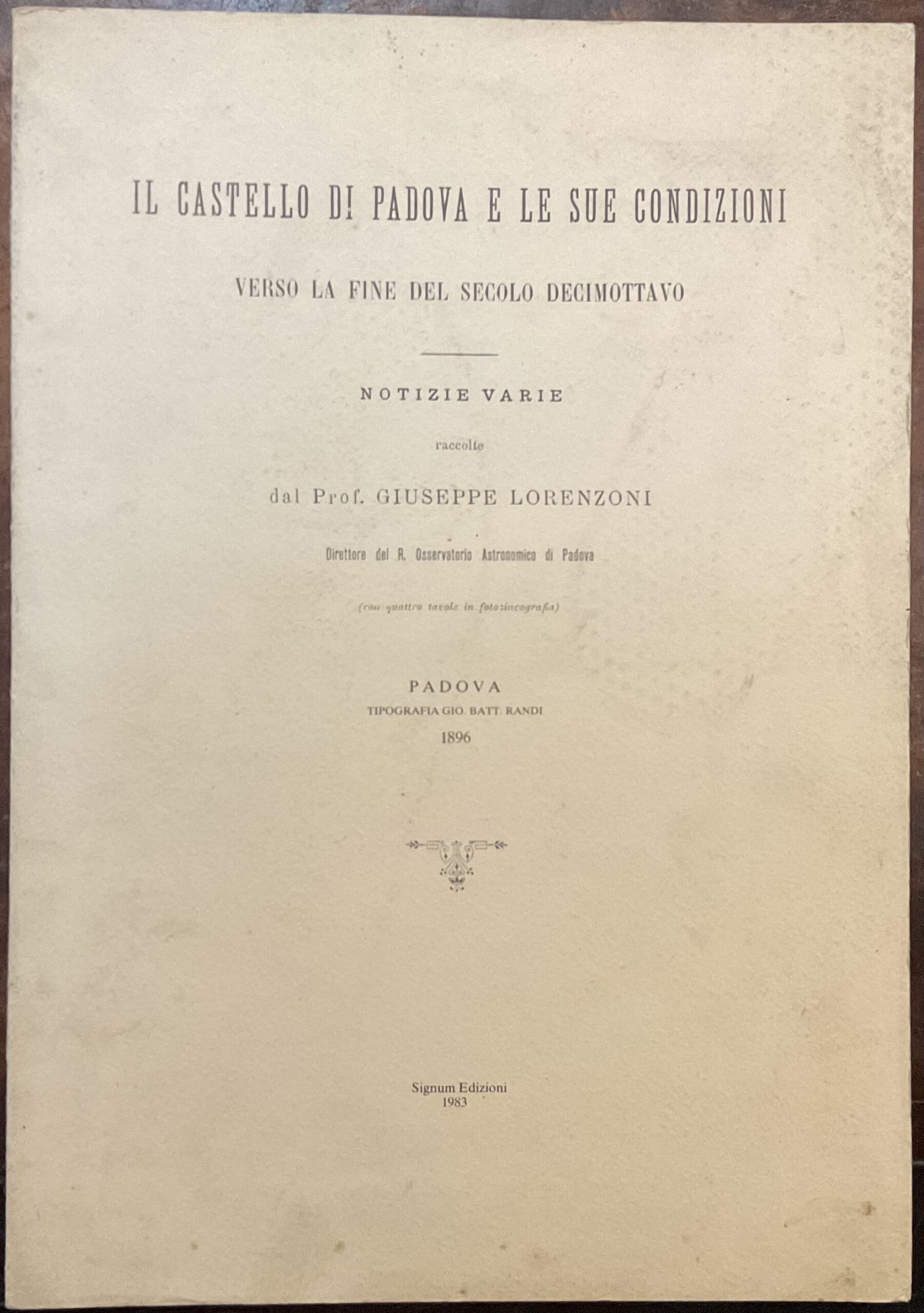 Il Castello di Padova e le sue condizioni verso la …