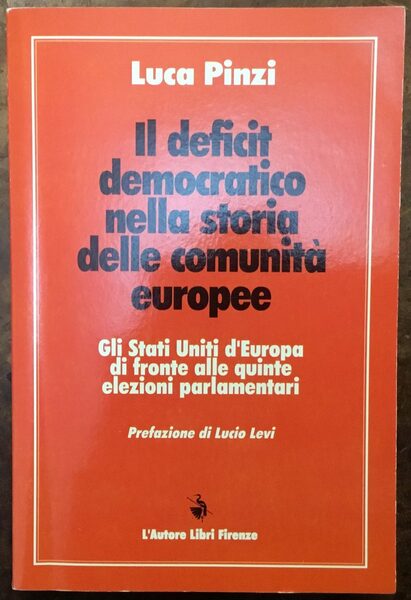 Il deficit democratico nella storia delle Comunità europee. Gli Stati …