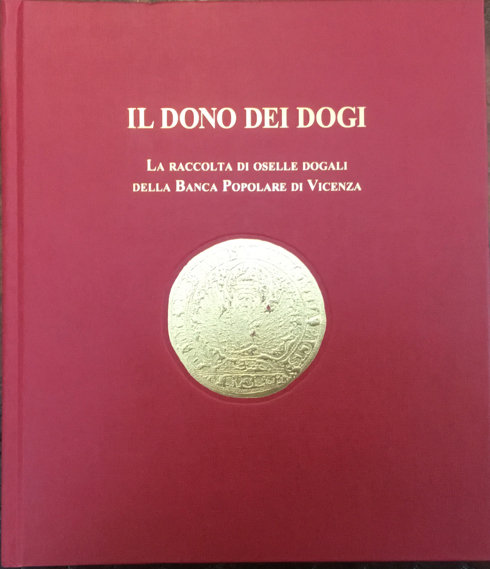 Il dono dei Dogi. La raccolta di oselle dogali della …