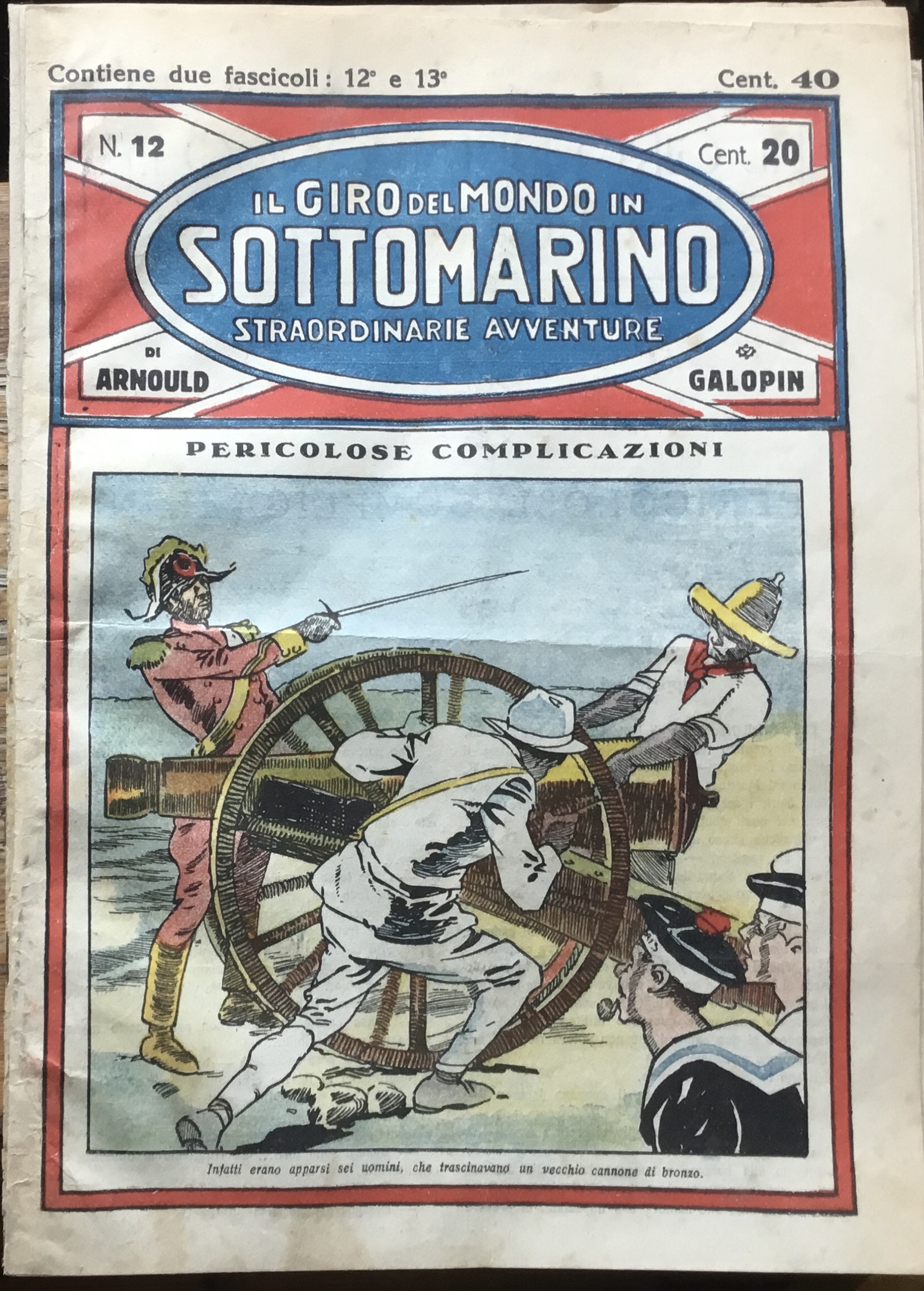 Il Giro del Mondo in Sottomarino. Straordinarie Avventure. Pericolose Implicazioni.N. …