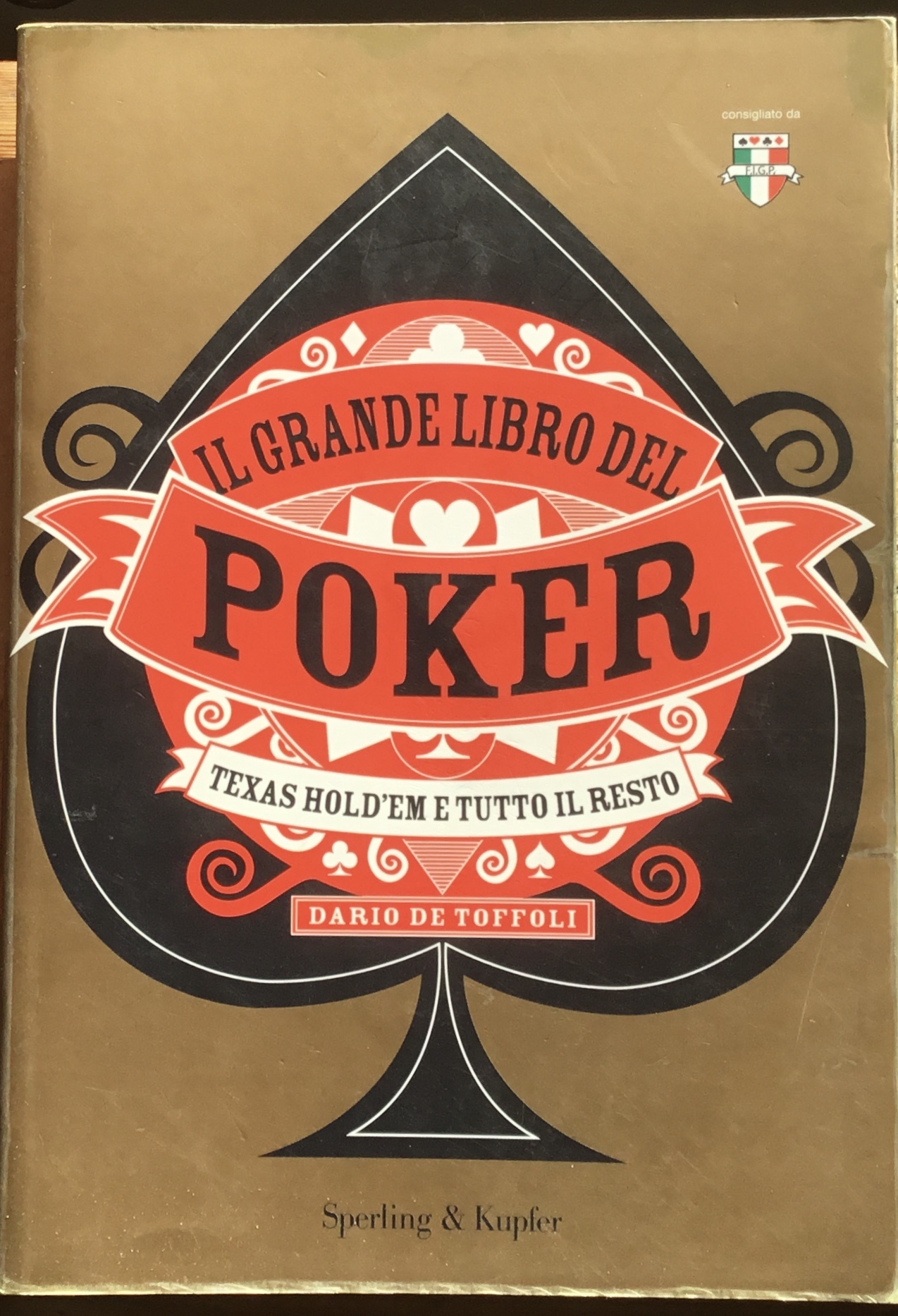 Il grande libro del Poker. Texas Hold’em e tutto il …