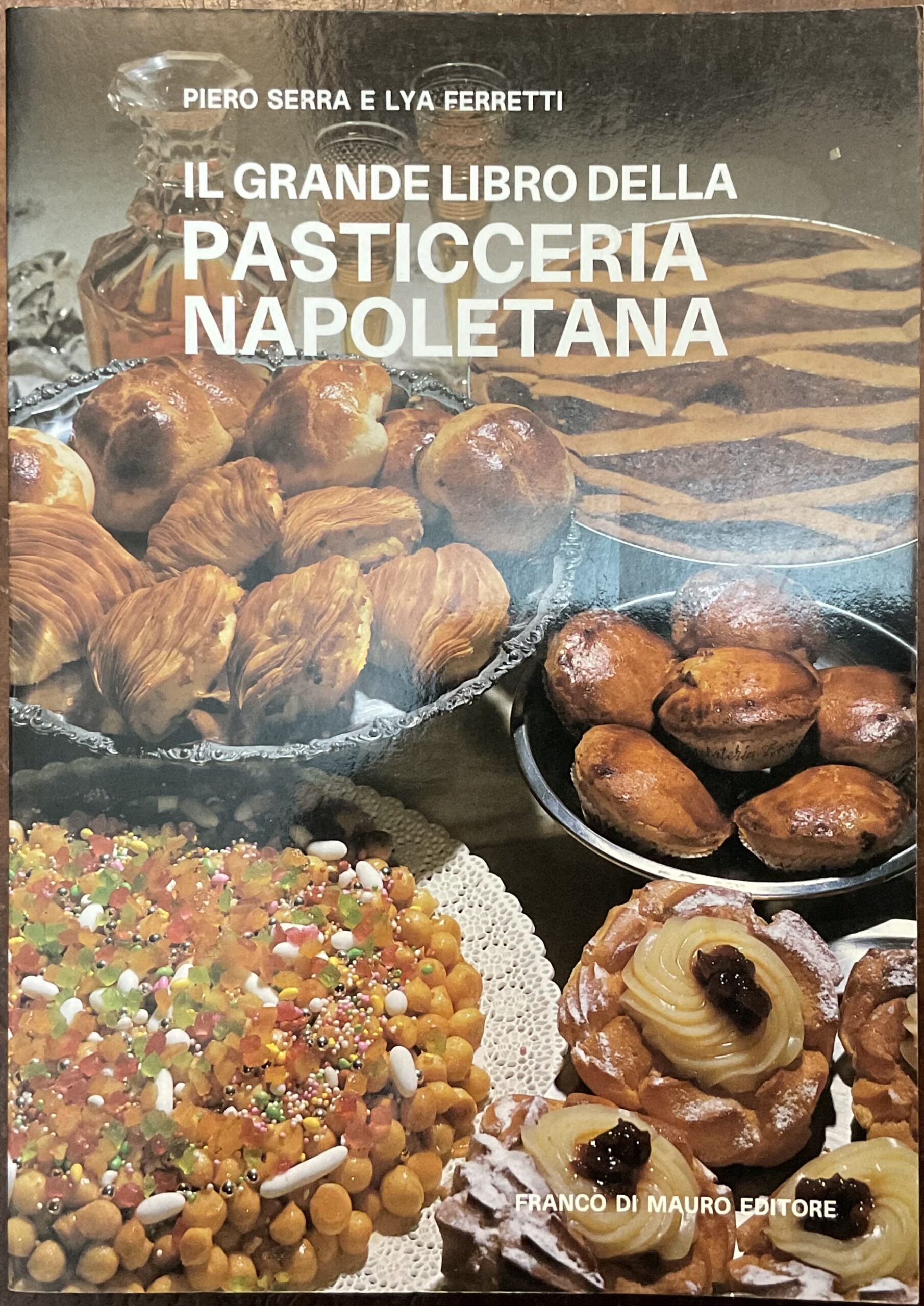 Il grande libro della pasticceria napoletana