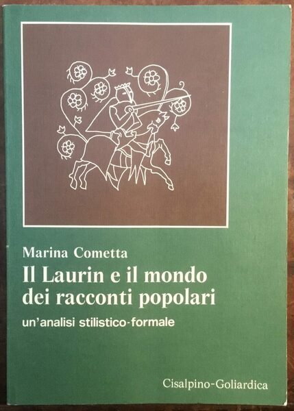 Il Laurin e il mondo dei racconti popolari, un'analisi stilistico-formale