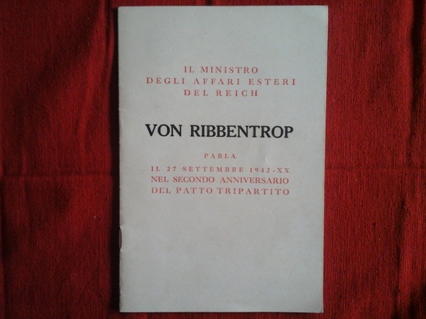 Il ministro degli affari esteri Von Ribbentrop parla il 27 …