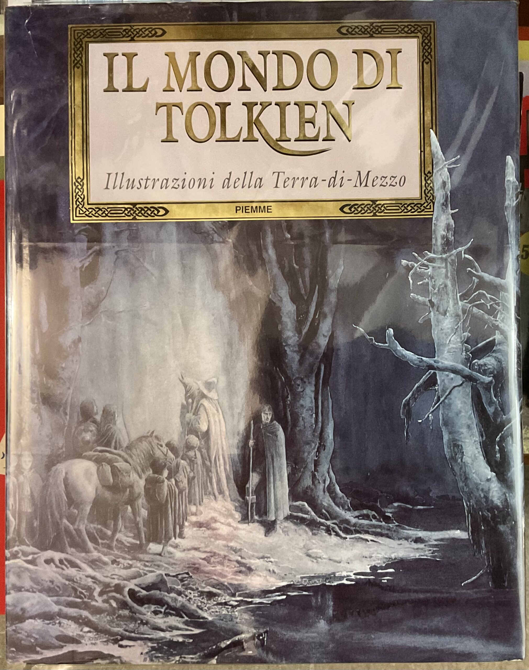 Il mondo di Tolkien. Illustrazioni della Terra di Mezzo. Prima …