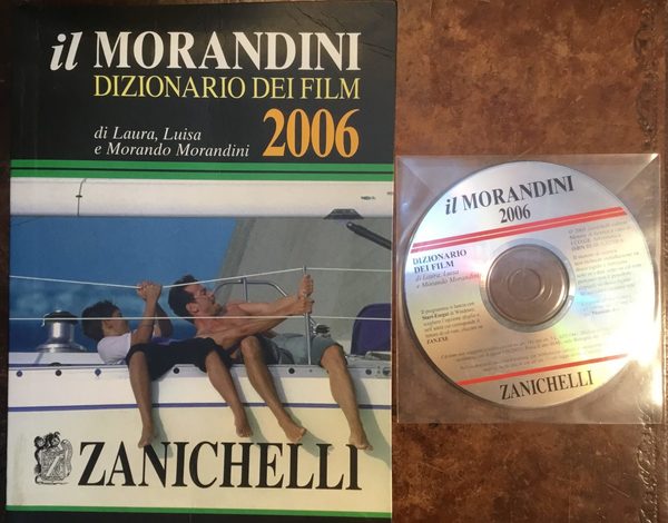 Il Morandini 2006. Dizionario dei film. Con CD-rom