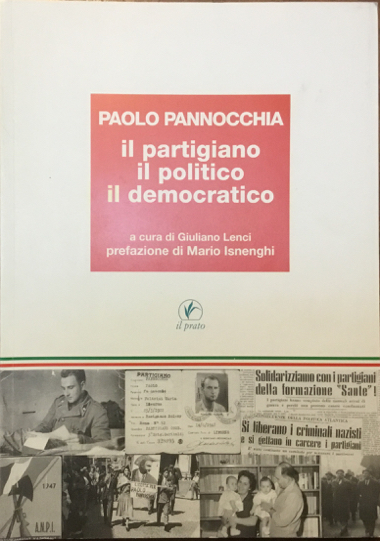 Il partigiano, il politico, il democratico