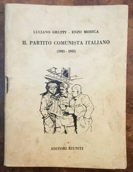 Il Partito Comunista Italiano (1921-1955)