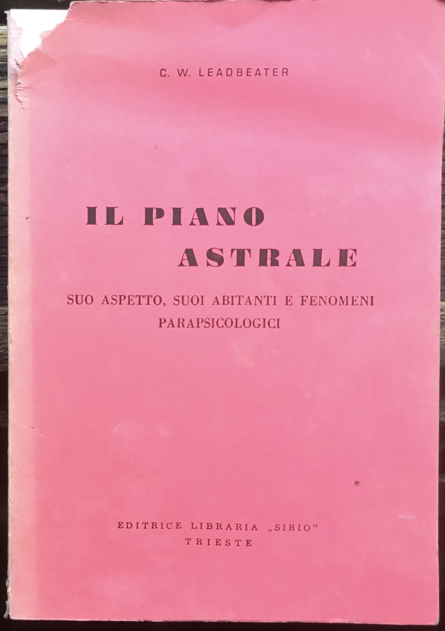 Il piano astrale. Suo aspetto, suoi abitanti e fenomeni parapsicologici