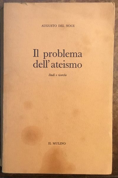 Il problema dell'ateismo. Il concetto di ateismo e la storia …